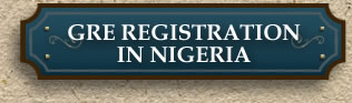GRE Test Dates in Nigeria